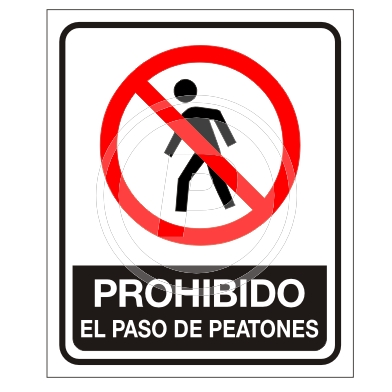 Cartel Prohibido Paso Peatones